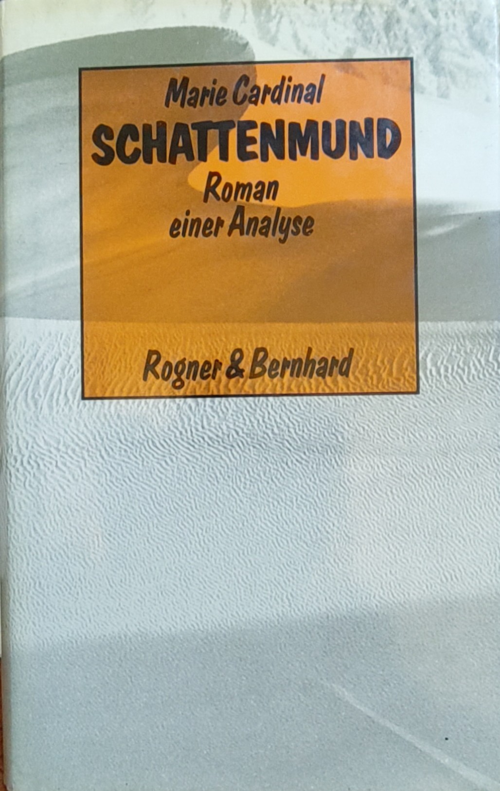 Marie Cardinal: Schattenmund (Hardcover, german language)