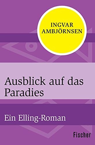 Ingvar Ambjörnsen: Ausblick auf das Paradies (Paperback, 2015, FISCHER Taschenbuch)