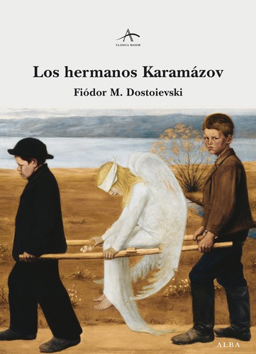 Fyodor Dostoevsky OG: Los hermanos Karamazov - 3. edicion (2018, Alba Editorial)