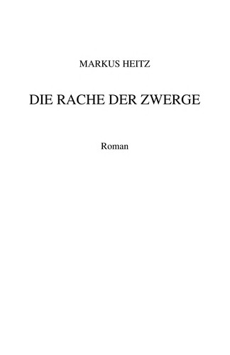 Markus Heitz: Die Rache der Zwerge (German language, 2005, Piper)