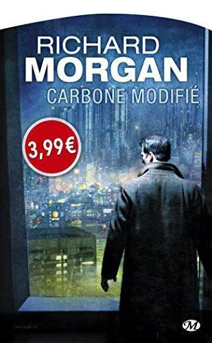 Richard Morgan: Carbone modifié (French language, 2016)