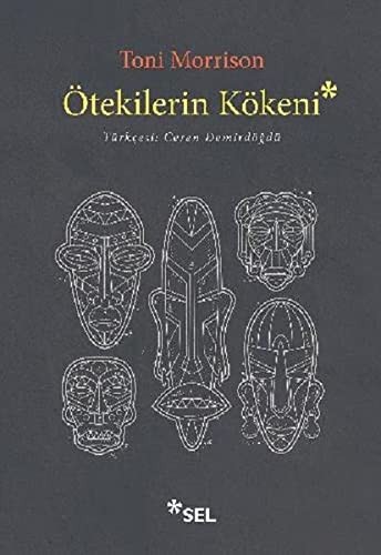 Toni Morrison: Ötekilerin Kökeni (Paperback, Sel Yayincilik)