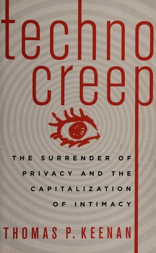 Thomas P. Keenan: Techno creep (2014)