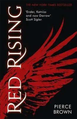 Pierce Brown: Red Rising (2014, Hodder & Stoughton)