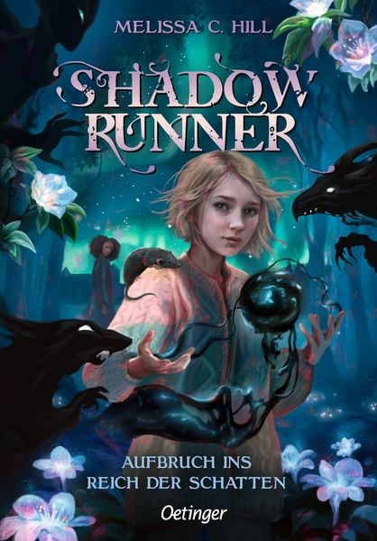 Melissa C. Hill: Shadowrunner (EBook, deutsch language, Friedrich Oetinger GmbH)
