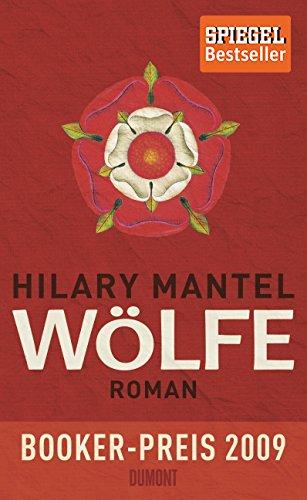 Hilary Mantel: Wölfe (German language, 2010)