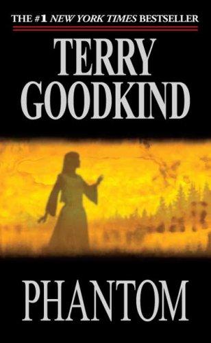 Terry Goodkind: Phantom (Paperback, 2007, Tor Fantasy)