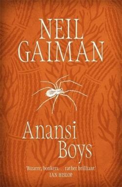 Neil Gaiman: Anansi Boys (Headline Review)