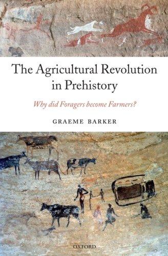 Graeme Barker: The Agricultural Revolution in Prehistory (2006, Oxford University Press, USA)