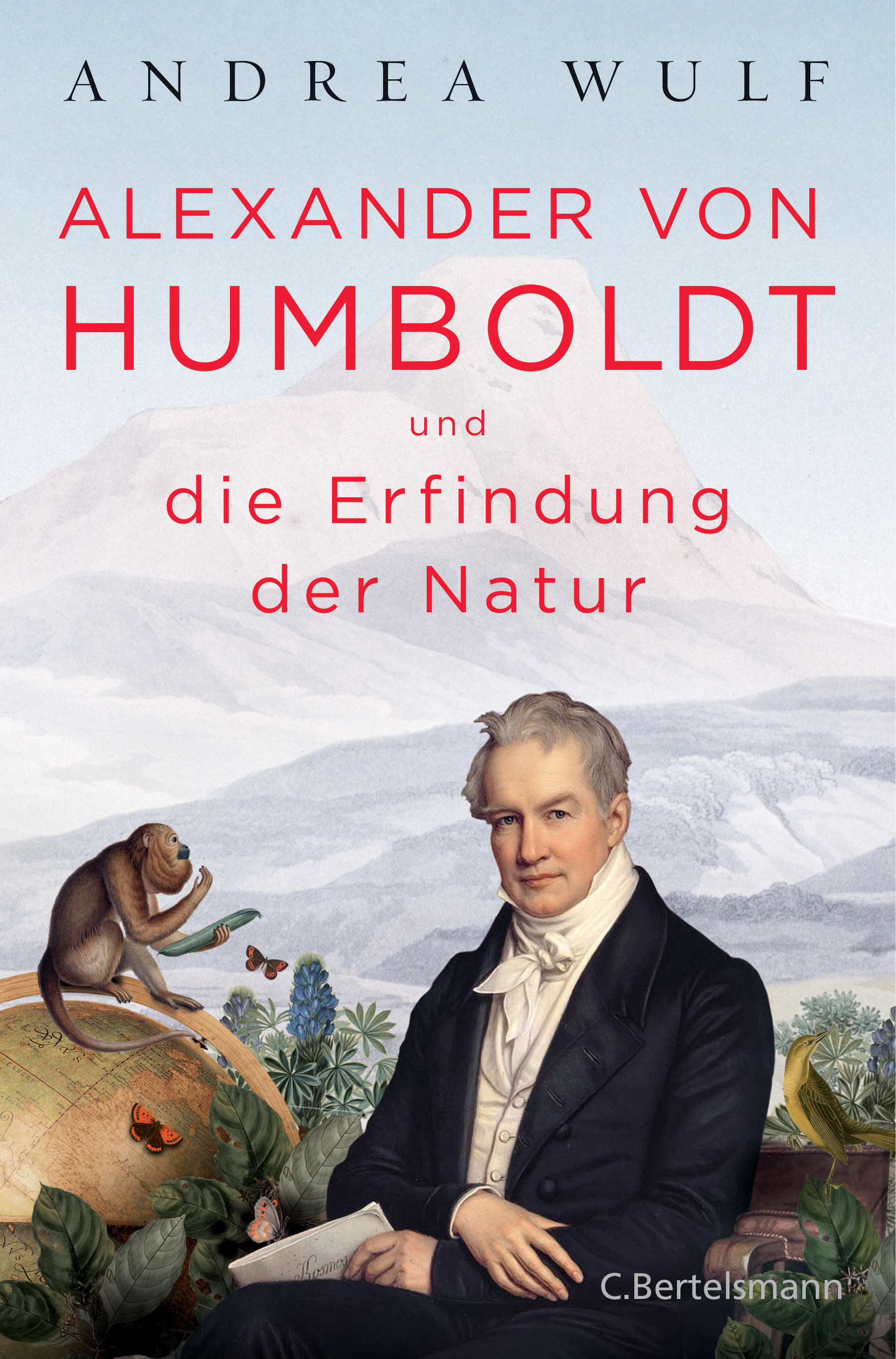 Alexander von Humboldt und die Erfindung der Natur (EBook, Deutsch language, 2016, C. Bertelsmann Verlag)