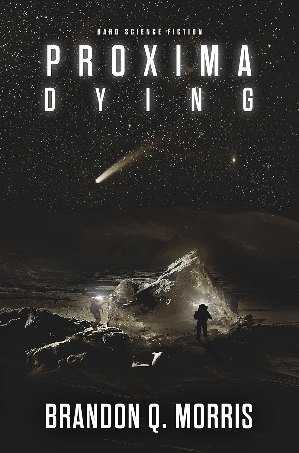 Brandon Q. Morris: Proxima Dying (Paperback, deutsch language, 2019, Hard-SF.com)