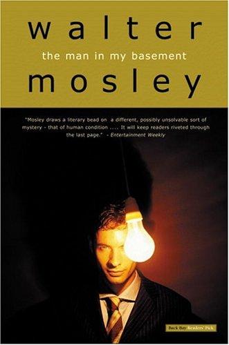 Walter Mosley: The Man in My Basement (Paperback, Back Bay Books)