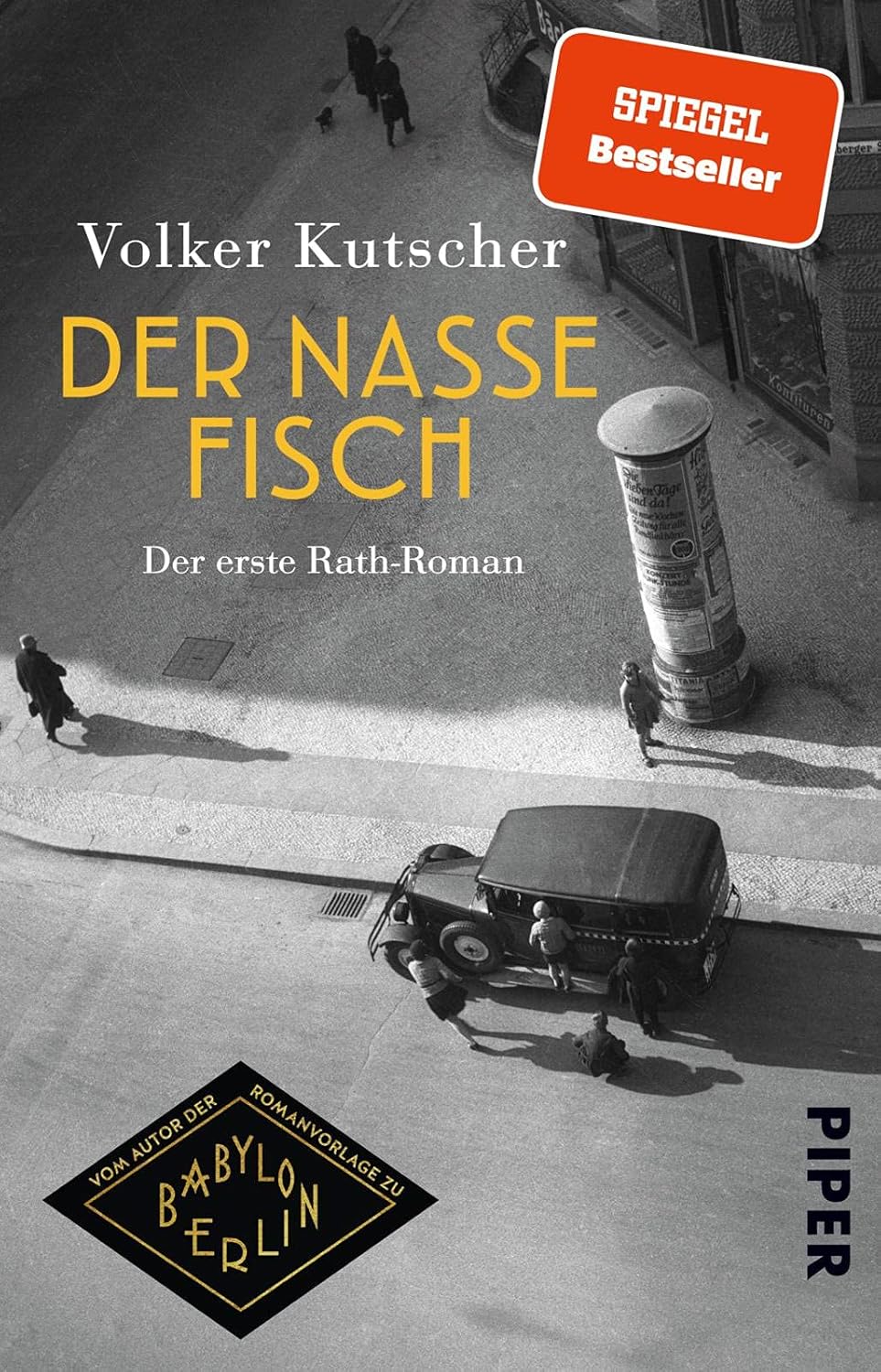 Volker Kutscher: Der nasse Fisch (German language, 2007, Kiepenheuer & Witsch)