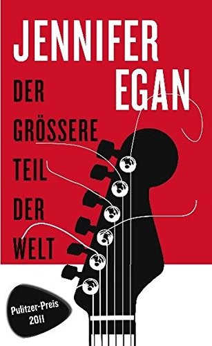 Jennifer Egan: Der Grössere Teil der Welt (Hardcover, Schoeffling + Co.)