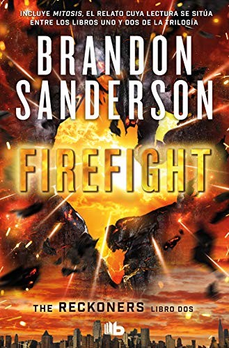 Brandon Sanderson: Firefight (Spanish Edition) (Spanish language, 2021, Ediciones B Mexico)