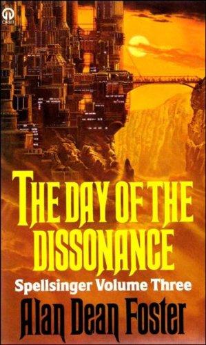 Alan Dean Foster: Day of the Dissonance (Orbit Books) (Paperback, 1990, Orbit)