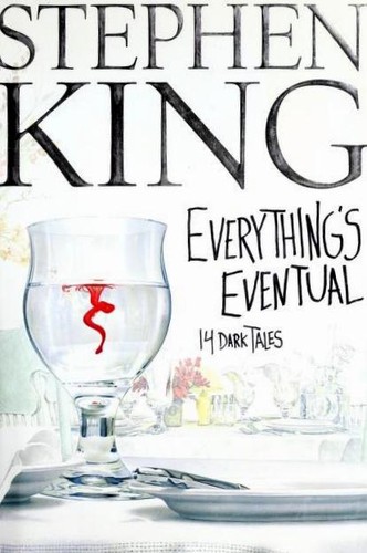 Stephen King: Everything's Eventual (Hardcover, 2002, Scribner)