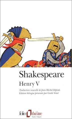 William Shakespeare: La vie du roi Henry V (1999, Éditions Gallimard)