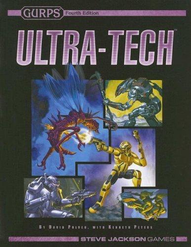 David L. Pulver, Kenneth Peters: Gurps Ultra-tech (Gurps) (Hardcover, Steve Jackson Games)