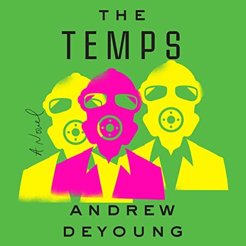 Andrew DeYoung, Paul Heitsch: The Temps (AudiobookFormat, 2022, Dreamscape Media)