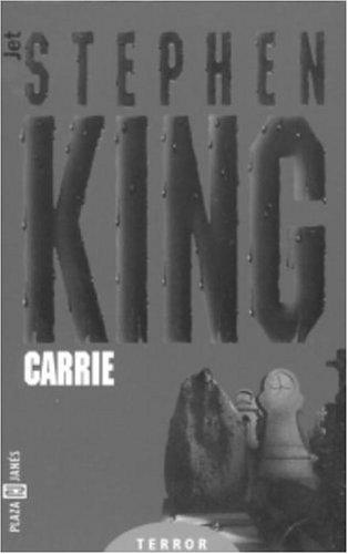 Stephen King: Carrie (Los Jet De Plaza & Janes. Biblioteca De Stephen King. 102, 8) (Paperback, Spanish language, 2001, Plaza y Janes)