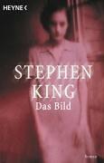 Stephen King: Das Bild (Paperback, German language, 1995, Wilhelm Heyne)