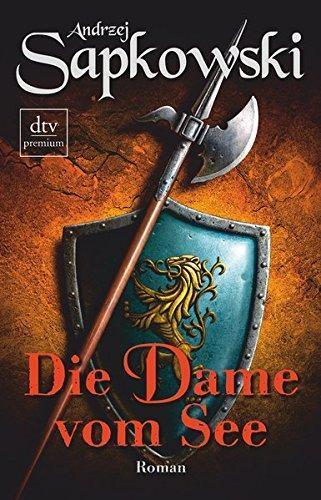 Andrzej Sapkowski: Die Dame vom See (German language)