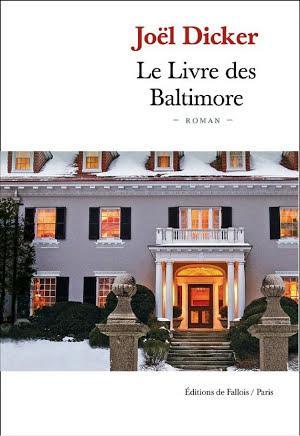 Joël Dicker: Le Livre des Baltimore (French language)
