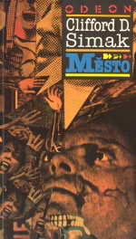 Clifford D. Simak: Město (Paperback, Czech language, 1992, Odeon)