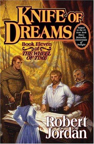 Robert Jordan: Knife of Dreams (Hardcover, 2005, Tor)