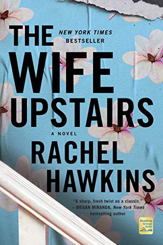 Rachel Hawkins: The Wife Upstairs (Paperback, St. Martin's Griffin)