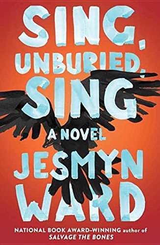 Jesmyn Ward: Sing, Unburied, Sing