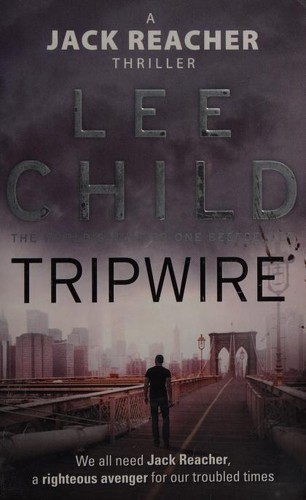 Lee Child, Jeff Harding: Tripwire (2011, Bantam Books)