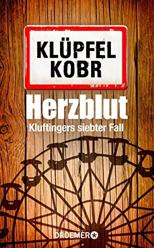 Volker Klüpfel, Michael Kobr: Herzblut (Hardcover, 2018, Droemer HC)