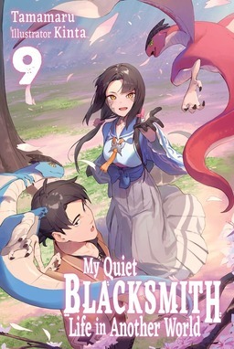 Tamamaru: My Quiet Blacksmith Life in Another World: Volume 9 (EBook, 2024, J-Novel Club)