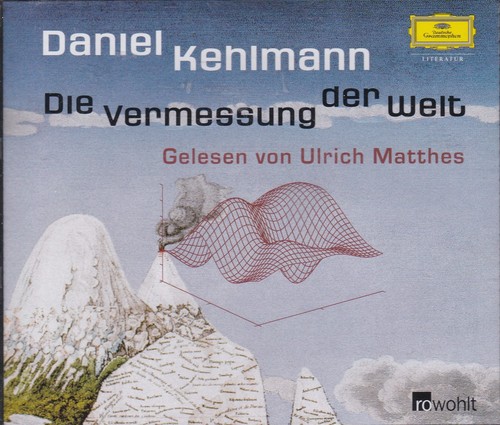 Daniel Kehlmann: Die Vermessung der Welt (AudiobookFormat, German language, 2005, Universal Music)