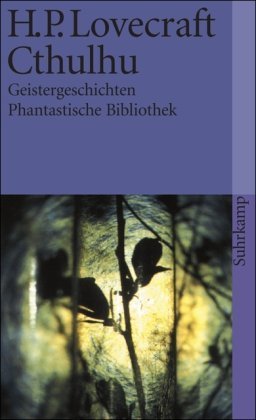 H. P. Lovecraft: Cthulhu Geistergeschichten (Paperback, German language, 1972, Suhrkamp)