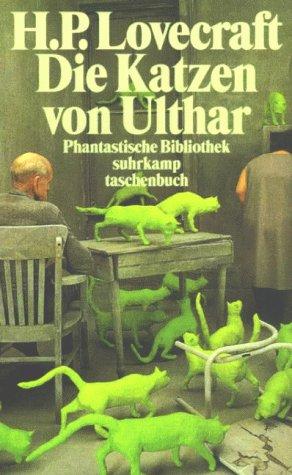 H. P. Lovecraft, Kalju. Kirde: Die Katzen von Ulthar. Und andere Erzählungen. (Paperback, German language, 1997, Suhrkamp)