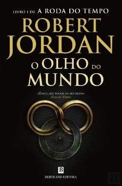 Robert Jordan: O Olho do Mundo (Portuguese Edition) (2019, Bertrand Editora)