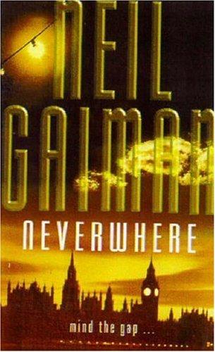 Full Cast, Neil Gaiman, Anthony Head, Benedict Cumberbatch, Christopher Lee, David Harewood, David Schofield, James McAvoy, Natalie Dormer, Sophie Okonedo: Neverwhere (Paperback, 2000, Headline Book Publishing)