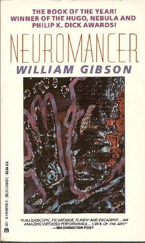 William F. Gibson: Neuromancer (1984, Ace Books)