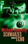 Michael Connelly: Schwarzes Echo. (Paperback, German language, 2002, Heyne)