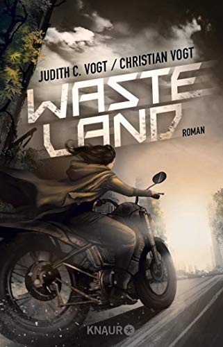 Christian Vogt, Judith C. Vogt: Wasteland (Paperback, 2019, Knaur Taschenbuch)