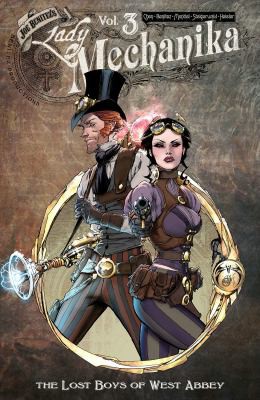 Joe Benitez, Peter Steigerwald, M. M. Chen, Martin Montiel: Lady Mechanika, Volume 3 (GraphicNovel, 2021, Image Comics)