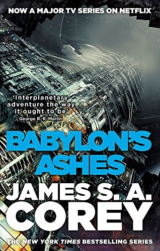 James A. Corey: Babylon's Ashes (Paperback, 2017, Orbit)
