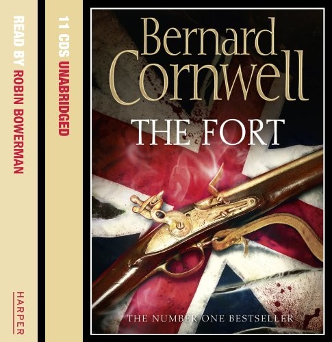 Bernard Cornwell: The Fort (AudiobookFormat, 2010, HarperCollins Publishers Ltd)