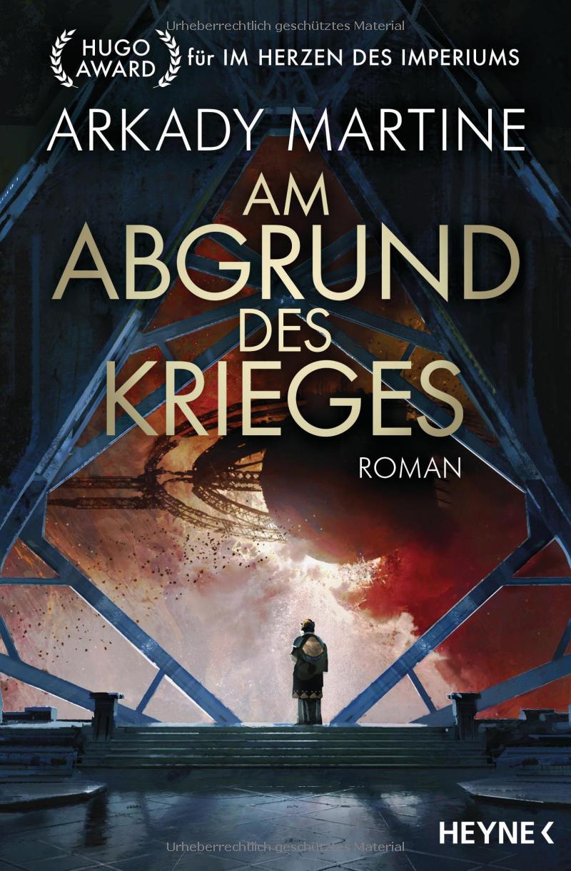 Arkady Martine: Am Abgrund des Krieges (Paperback, deutsch language, Heyne)