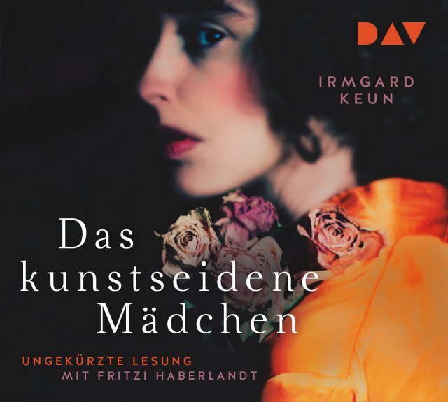 Irmgard Keun: Das kunstseidene Mädchen (AudiobookFormat, German language, 2022, DAV)