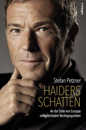 Stefan Petzner: Haiders Schatten (Hardcover, German language, 2015, edition a)