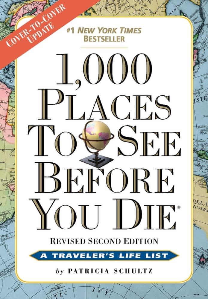 Patricia Schultz: 1,000 Places to See Before You Die (2011)